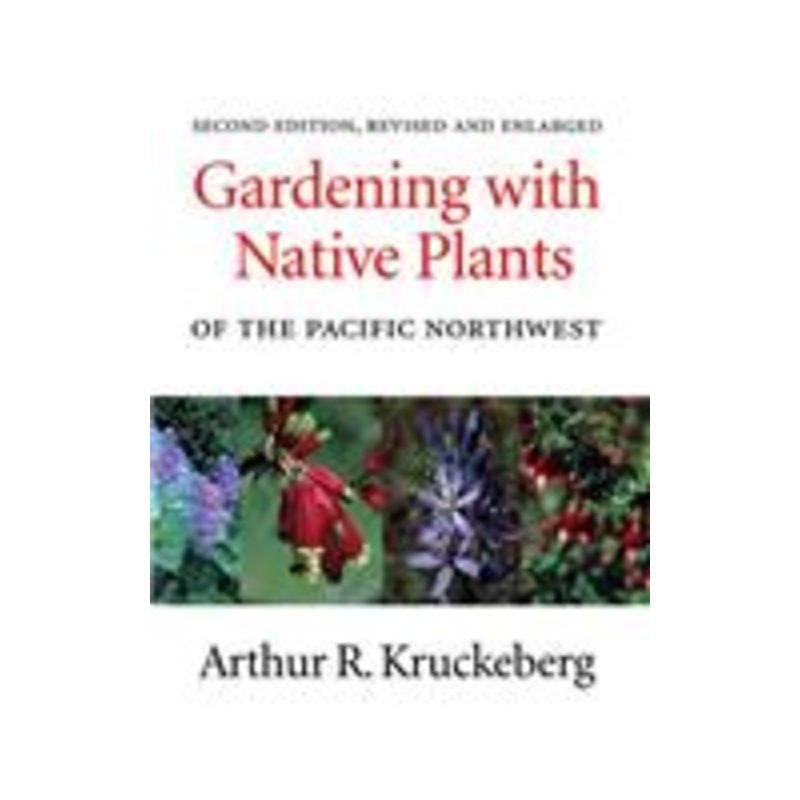 gardening with native plants of the pacific northwest