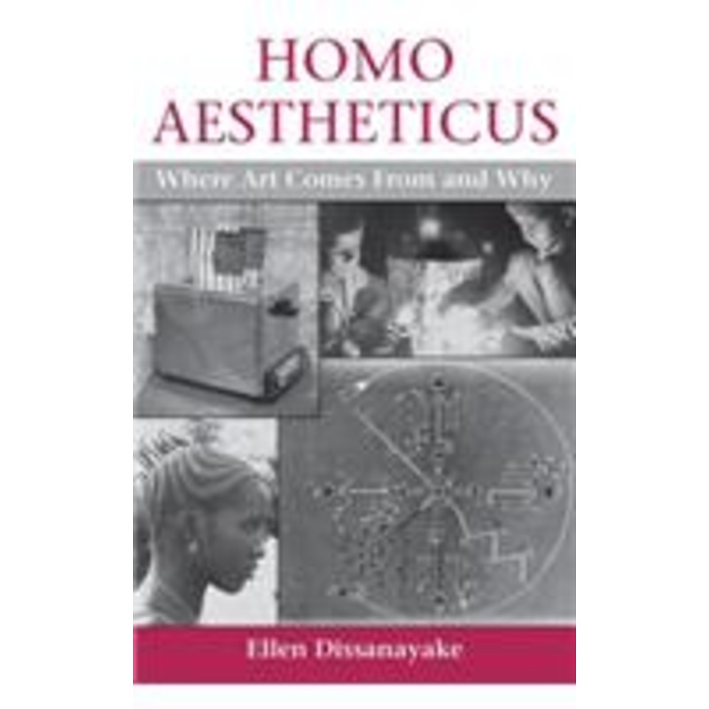 homo aestheticus: where art comes from and why