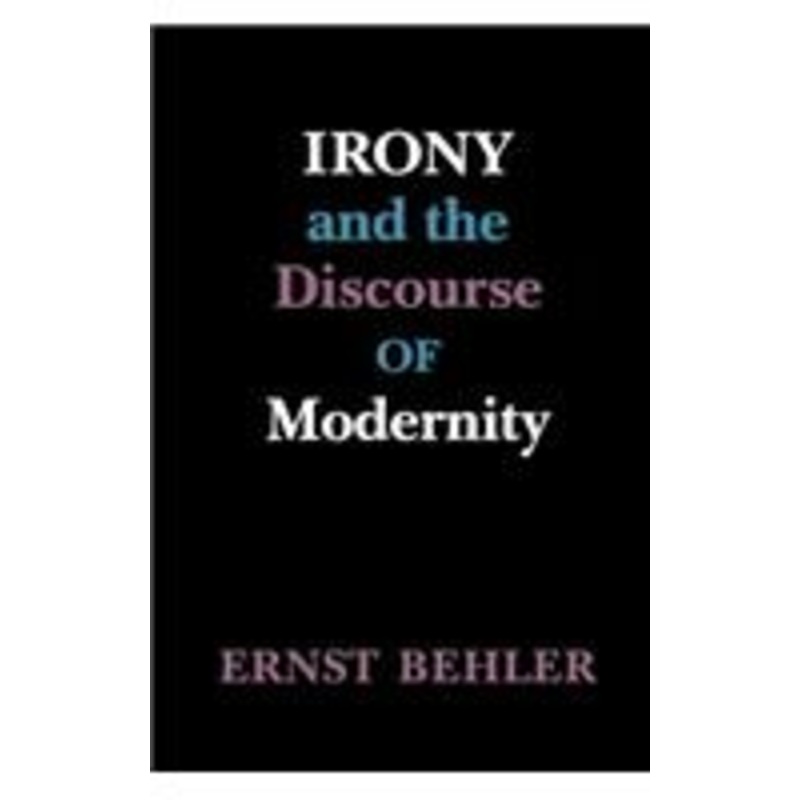 irony and the discourse of modernity