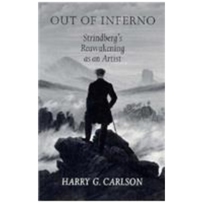 out of inferno: strindberg’s reawakening as an artist