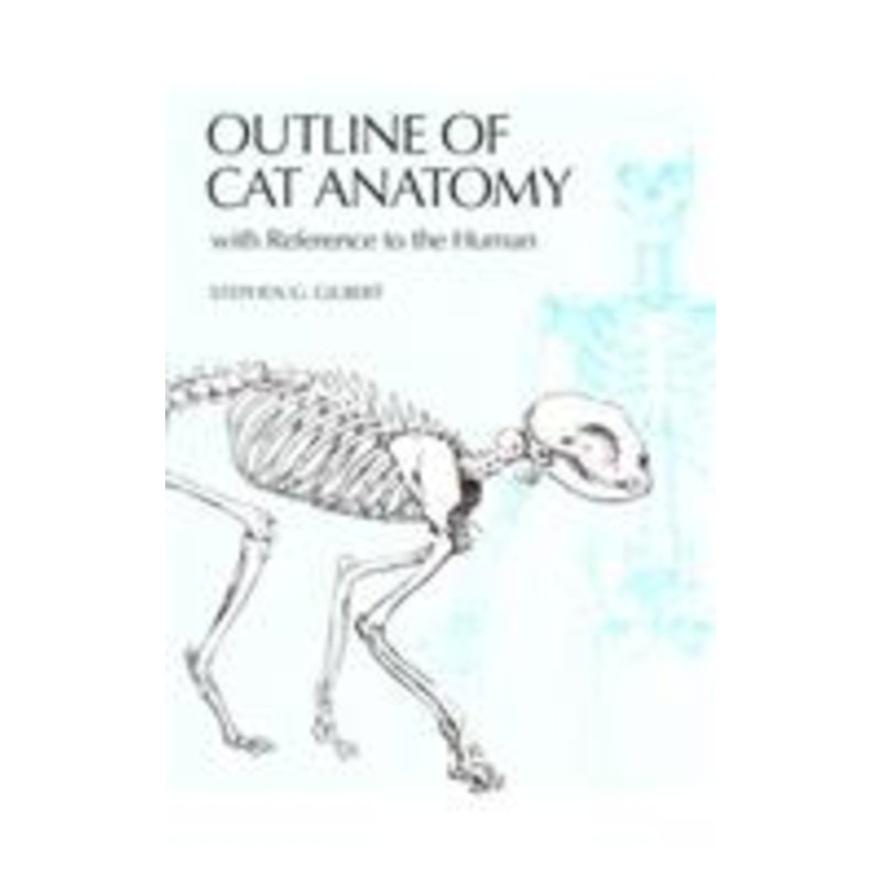 outline of cat anatomy with reference to the human: with reference to the human