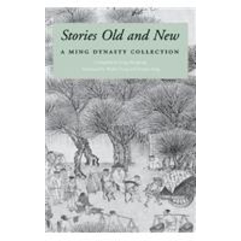stories old and new: a ming dynasty collection