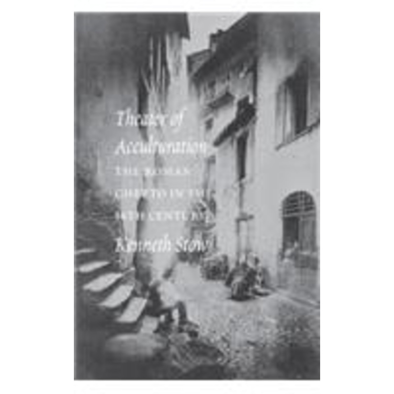 theatre of acculturation: the roman ghetto in the sixteenth century