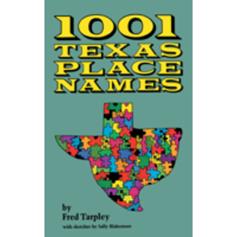 1001 texas place names