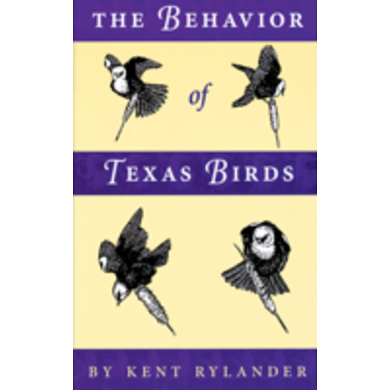 behavior of texas birds: a field companion