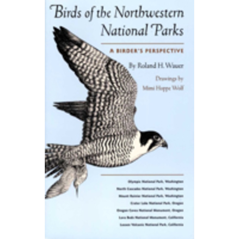 birds of the northwestern national parks: a birder’s perspective