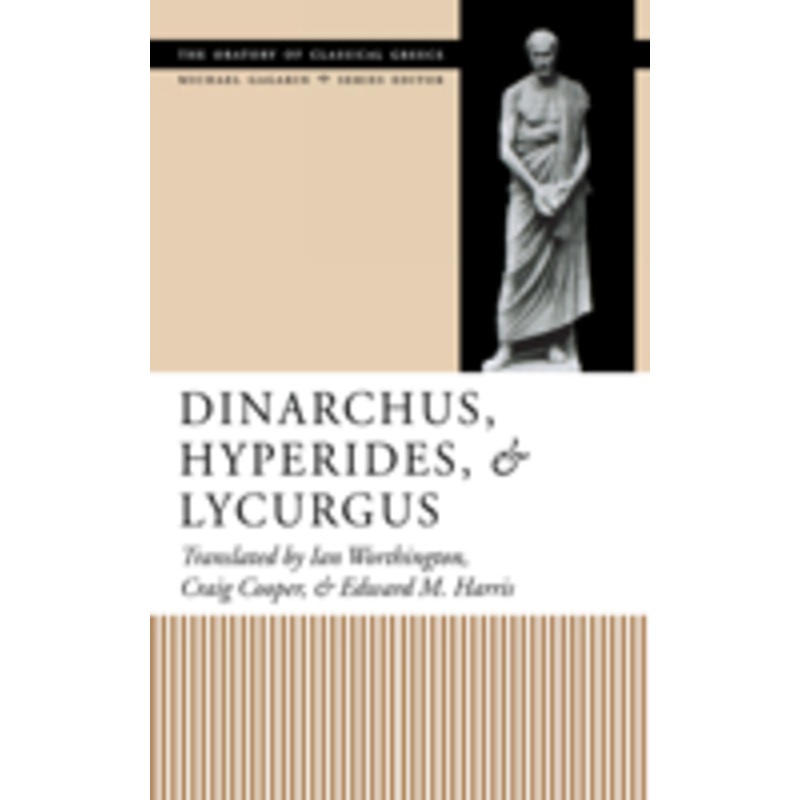 dinarchus, hyperides, and lycurgus