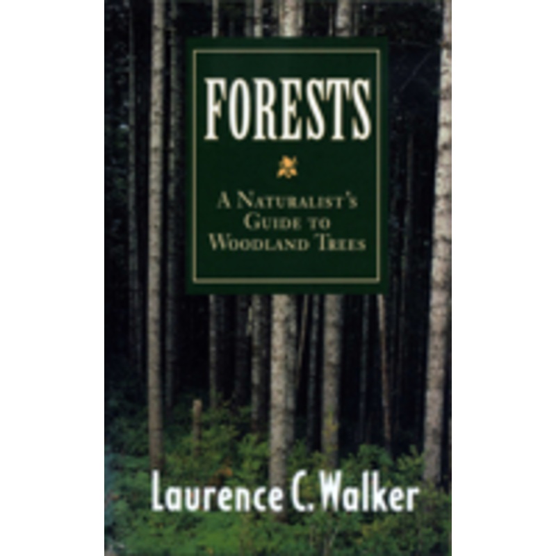 forests: a naturalist’s guide to woodland trees
