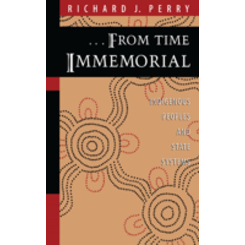 from time immemorial: indigenous peoples and state systems
