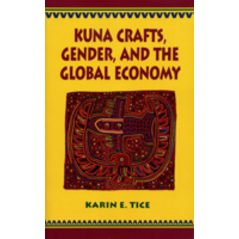 kuna crafts, gender, and the global economy