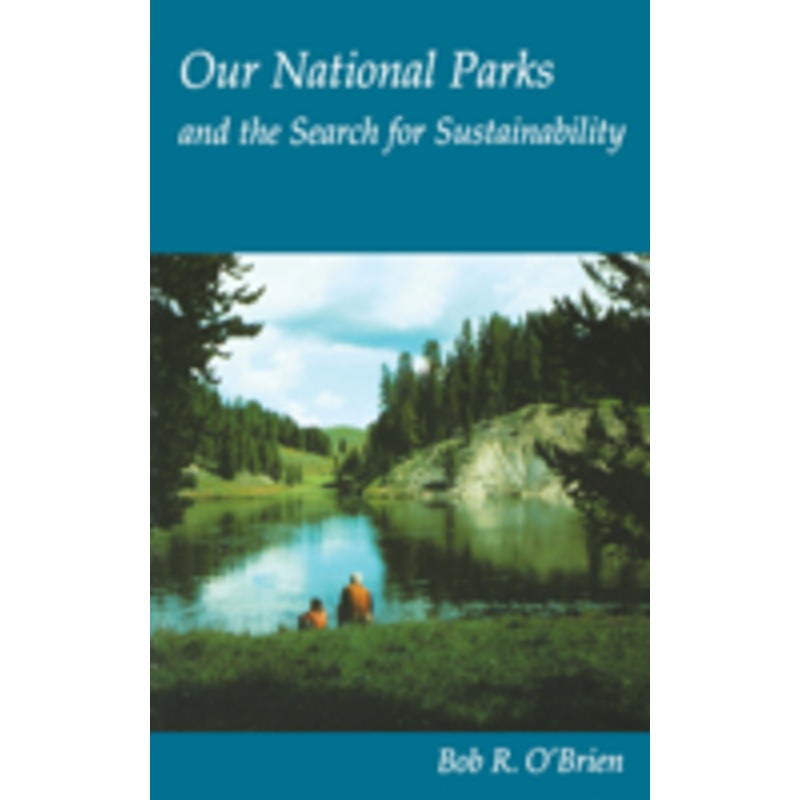 our national parks and the search for sustainability