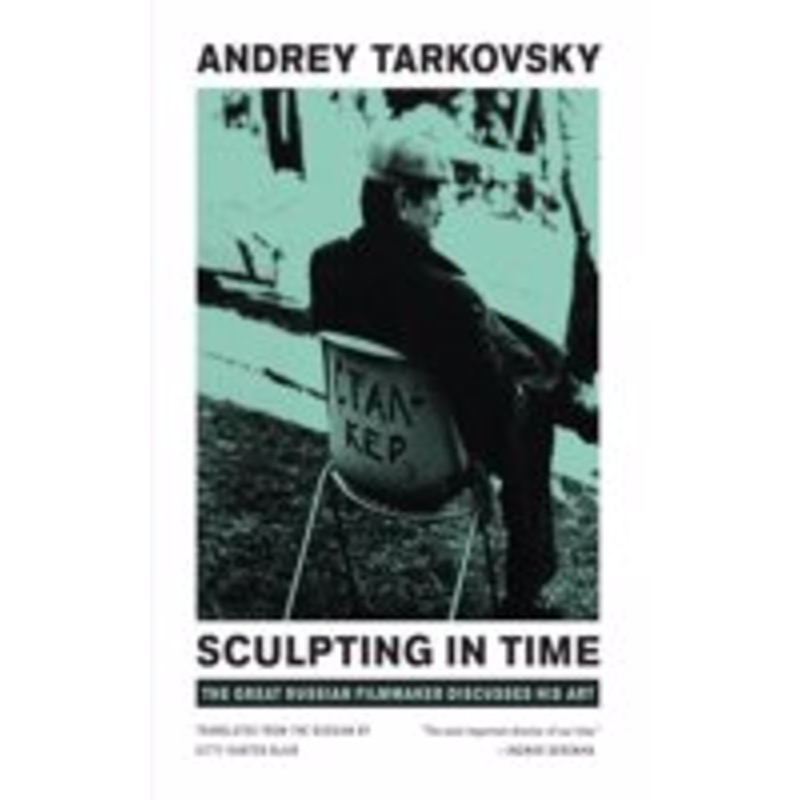 sculpting in time: reflections on the cinema