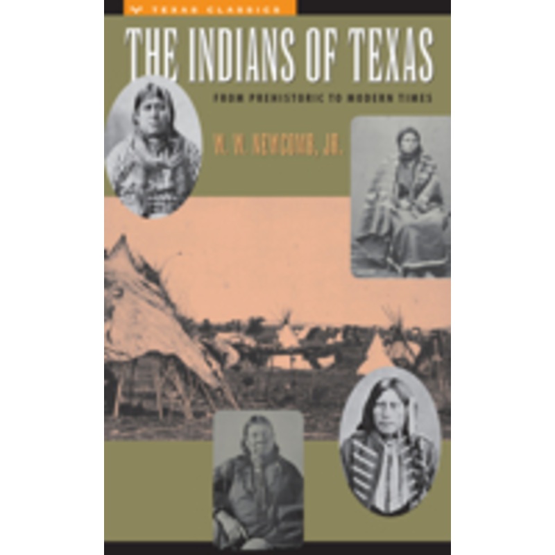 the indians of texas: from prehistoric to modern times
