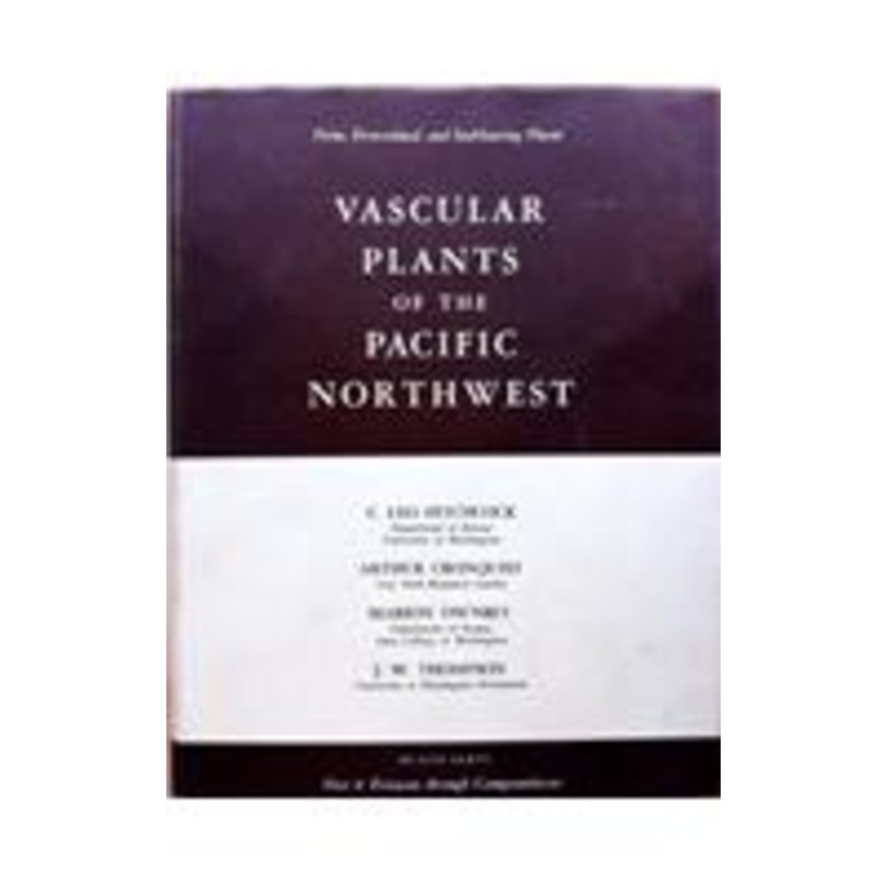 vascular plants of the pacific northwest: volume 4: ericaceae through campanulaceae volume 4