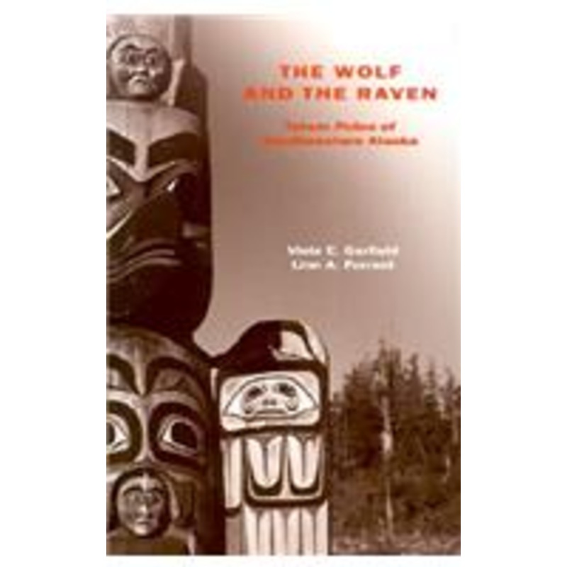 wolf and the raven: totem poles of southeastern alaska