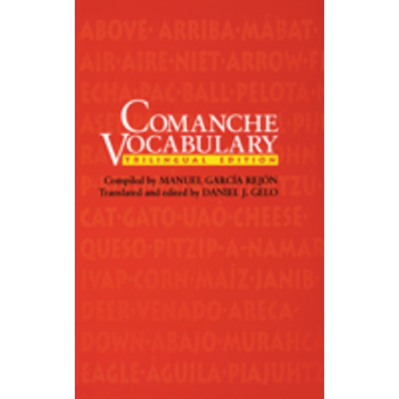 comanche vocabulary: trilingual edition