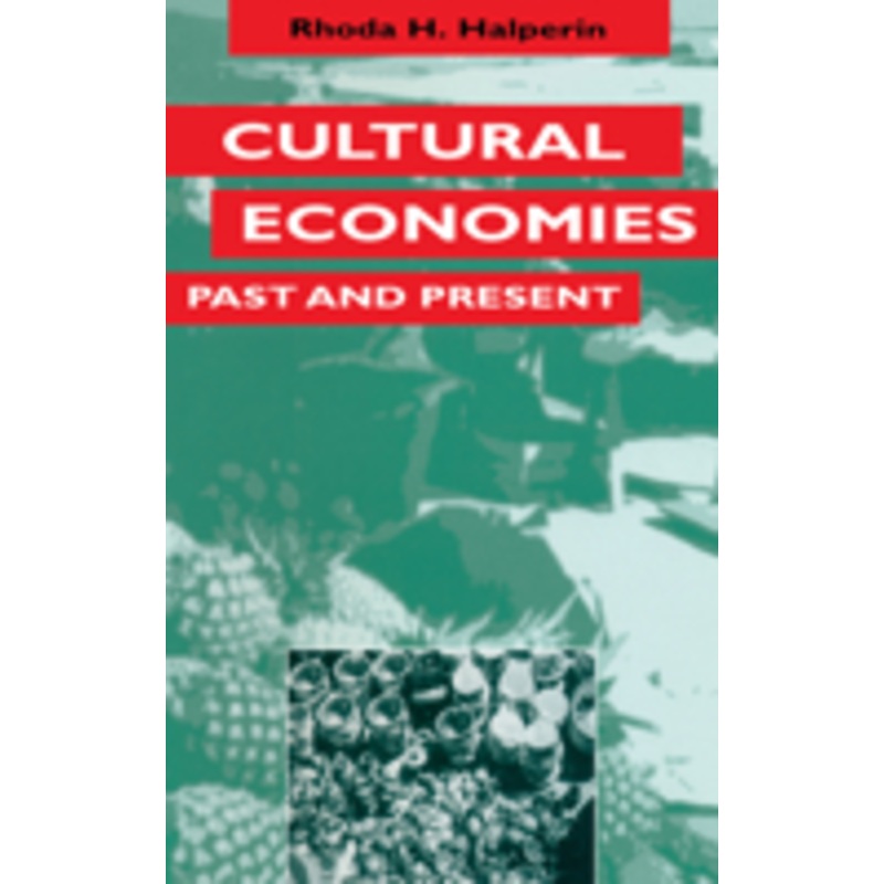 cultural economies past and present