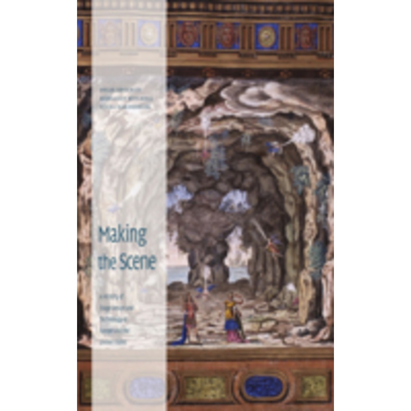 making the scene: a history of stage design and technology in europe and the united states