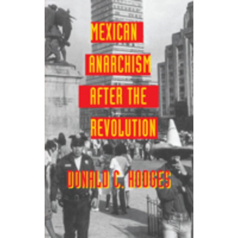 mexican anarchism after the revolution