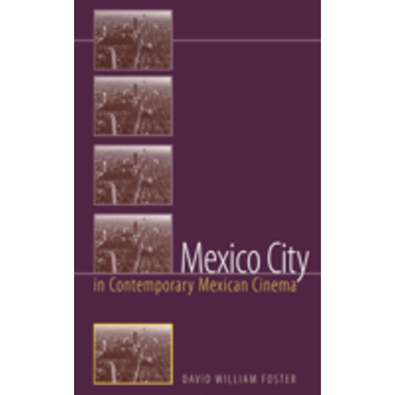 mexico city in contemporary mexican cinema