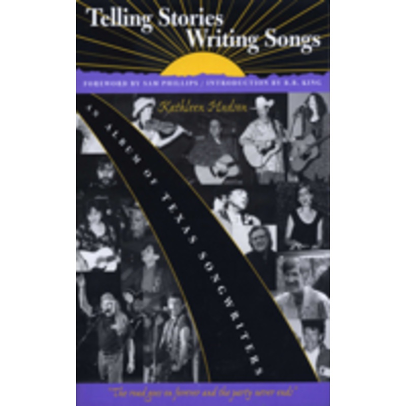 telling stories, writing songs: an album of texas songwriters