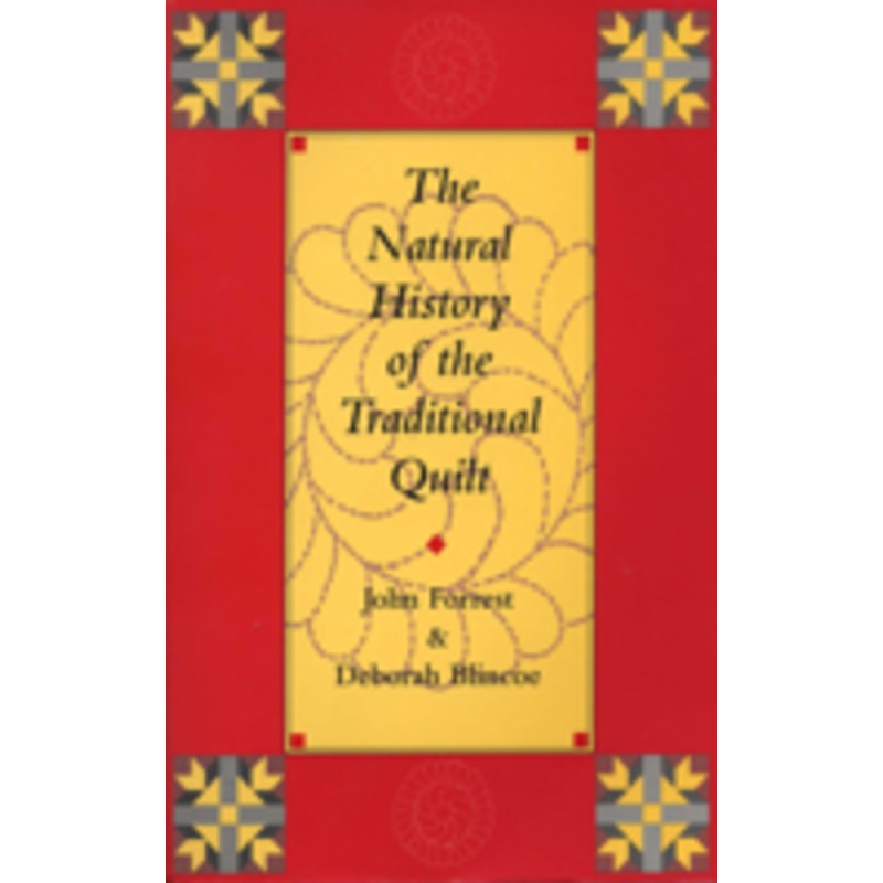 the natural history of the traditional quilt