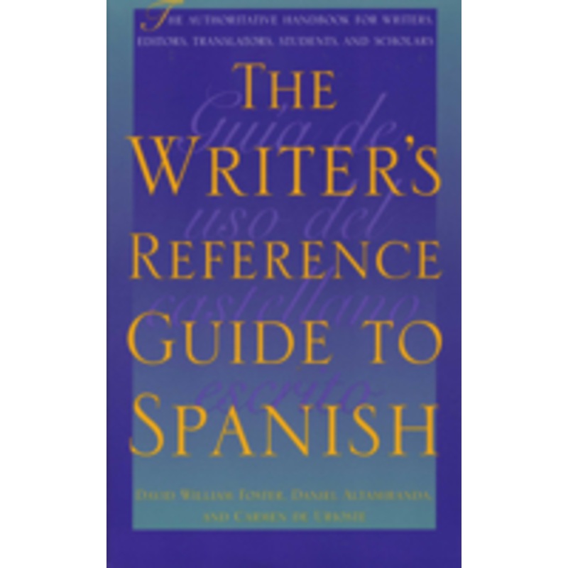 writer’s reference guide to spanish