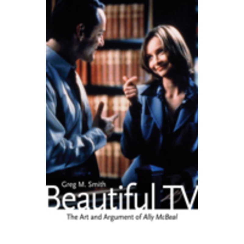 beautiful tv: the art and argument of ally mcbeal