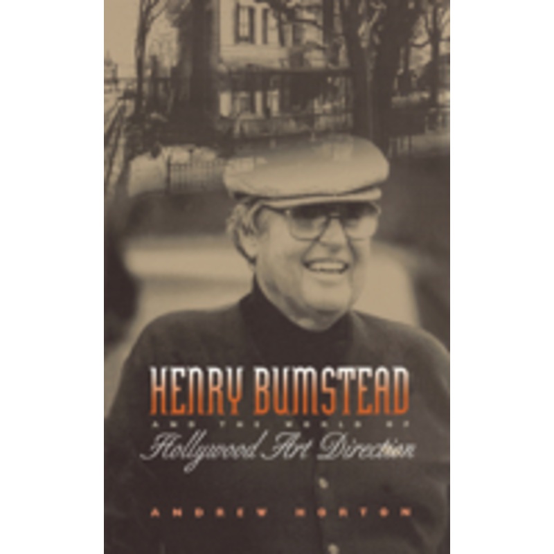 henry bumstead and the world of hollywood art direction