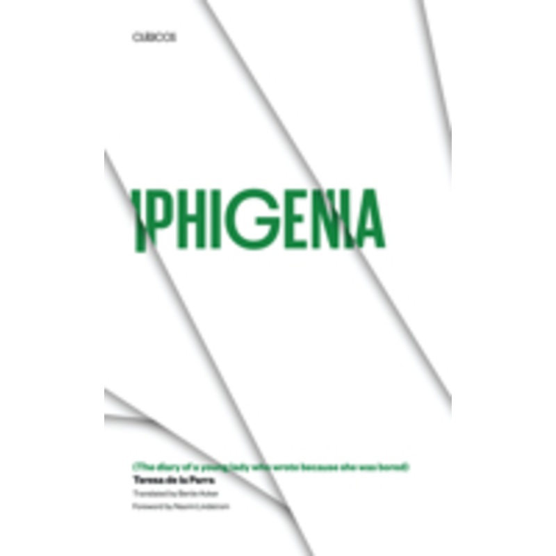iphigenia: (the diary of a young lady who wrote because she was bored)