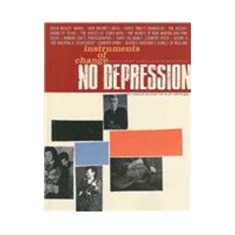 no depression # 77: instruments of change