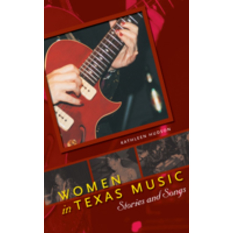 women in texas music: stories and songs