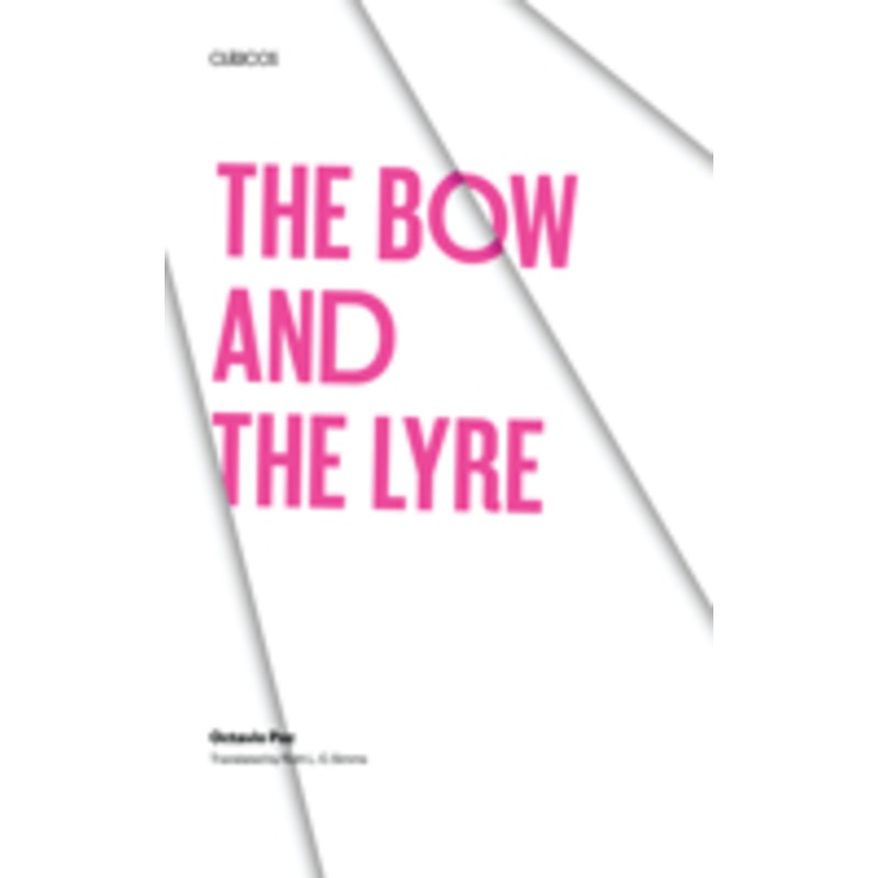 bow and the lyre: the poem, the poetic revelation, poetry and history
