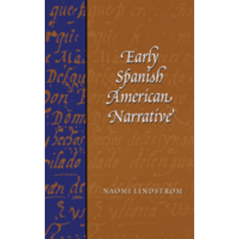 early spanish american narrative