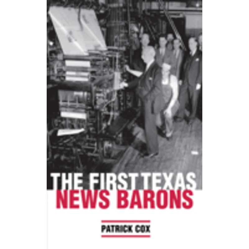 first texas news barons
