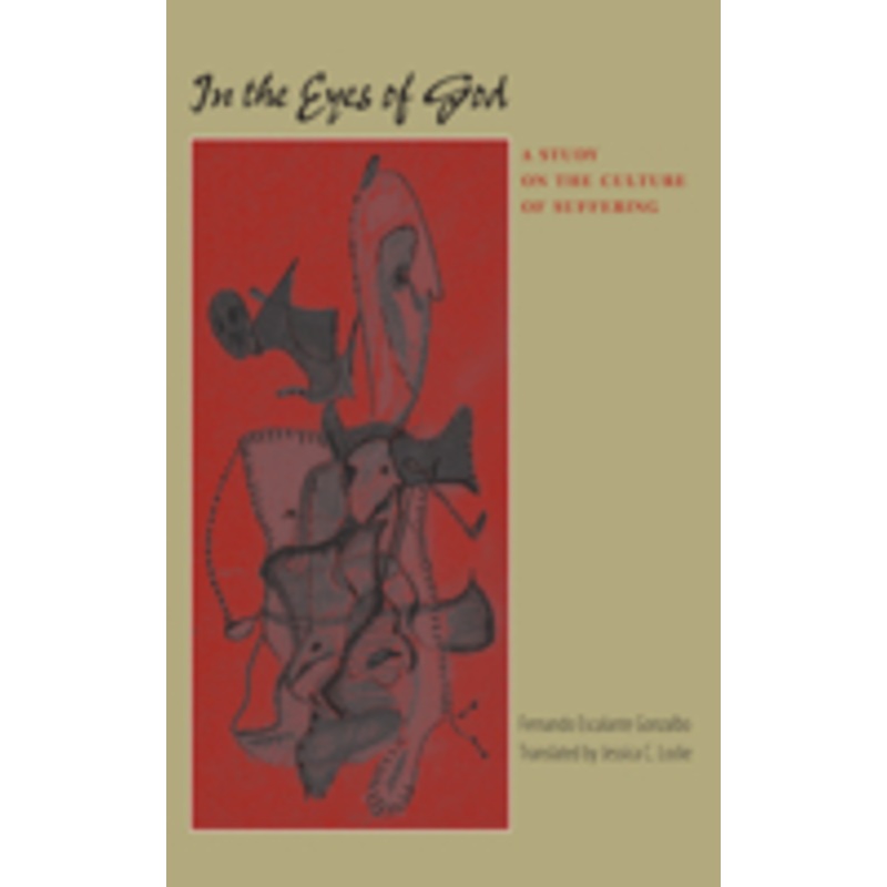 in the eyes of god: a study on the culture of suffering