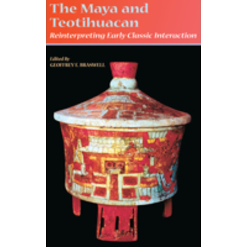 maya and teotihuacan: reinterpreting early classic interaction