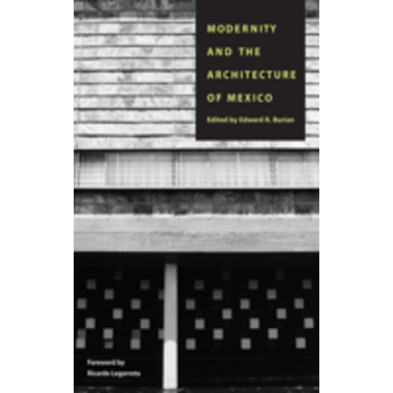 modernity and the architecture of mexico