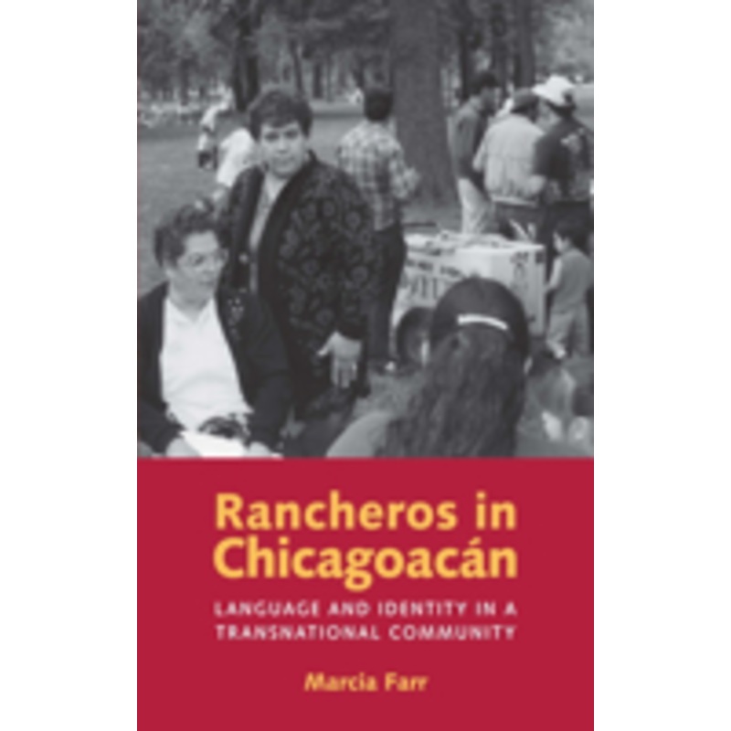 rancheros in chicagoacn: language and identity in a transnational community