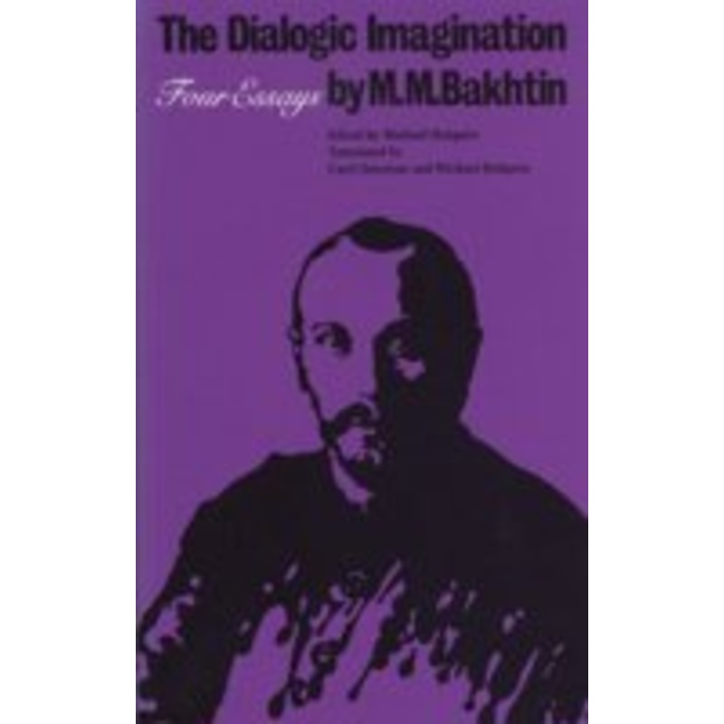 the dialogic imagination: four essays