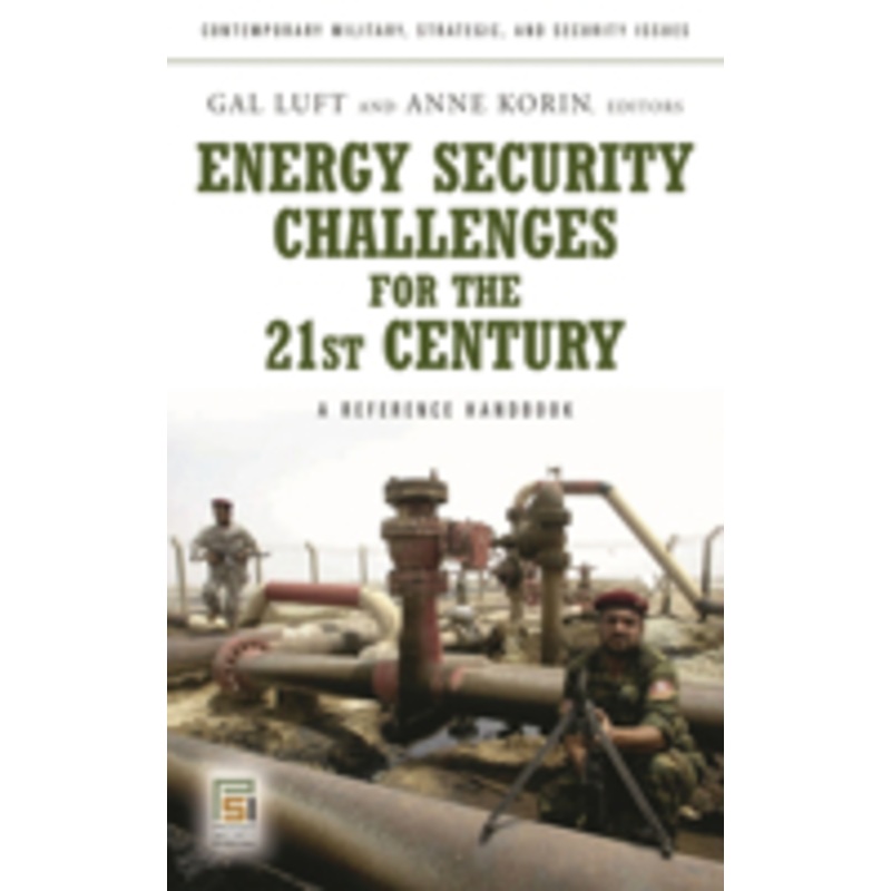 energy security challenges for the 21st century: a reference handbook