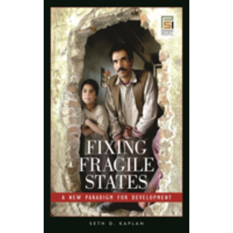 fixing fragile states: a new paradigm for development
