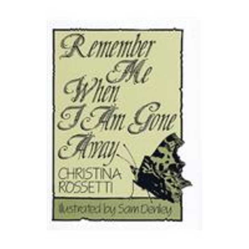 remember me when i am gone away