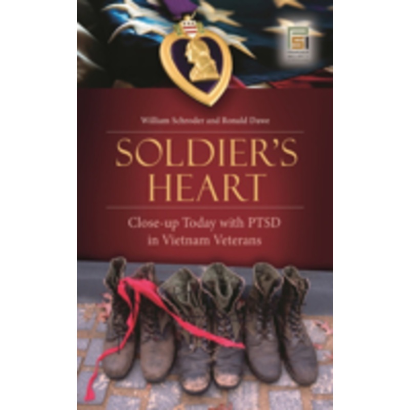 soldier’s heart: close-up today with ptsd in vietnam veterans