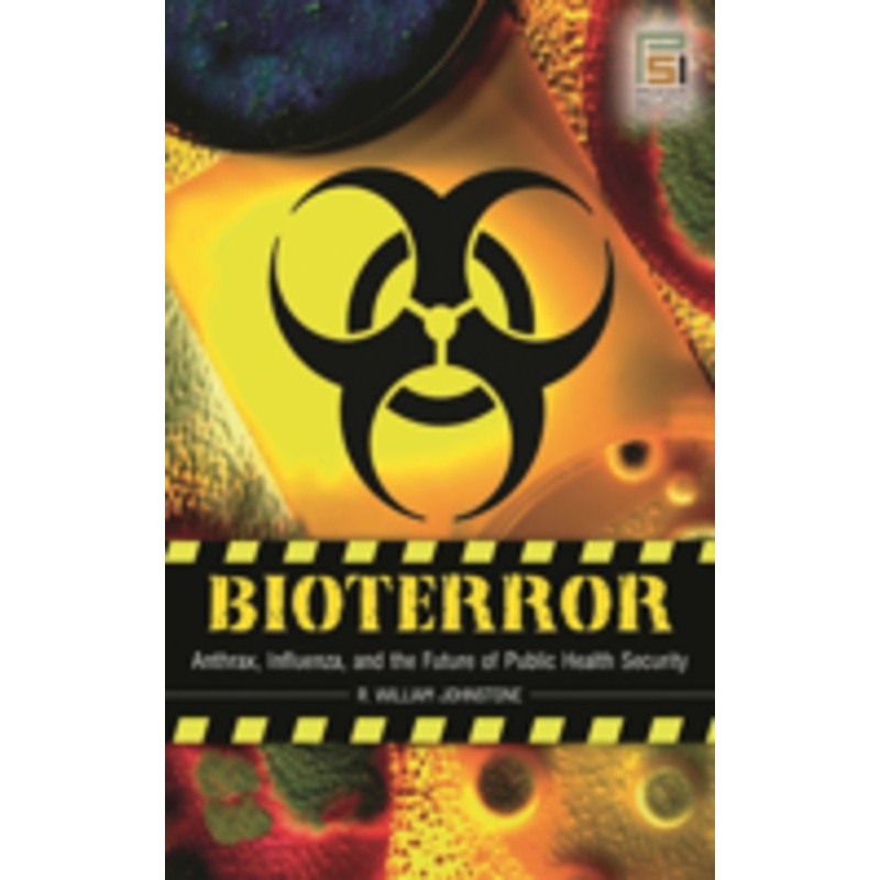 bioterror: anthrax, influenza, and the future of public health security