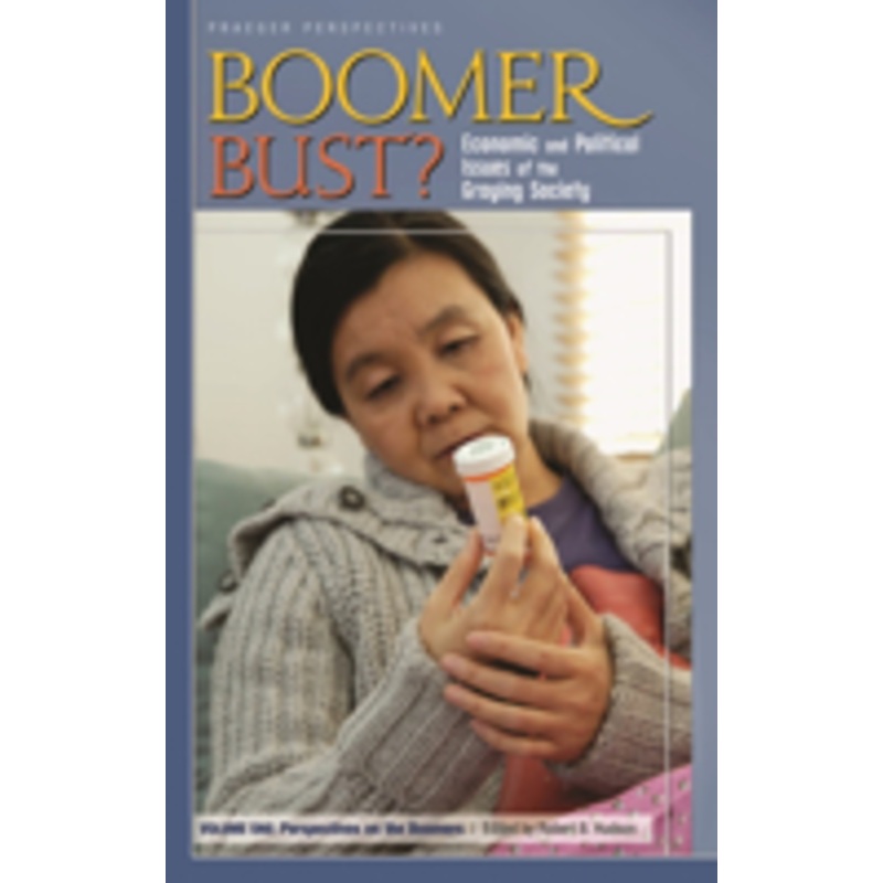 boomer bust? [2 volumes]: economic and political issues of the graying society