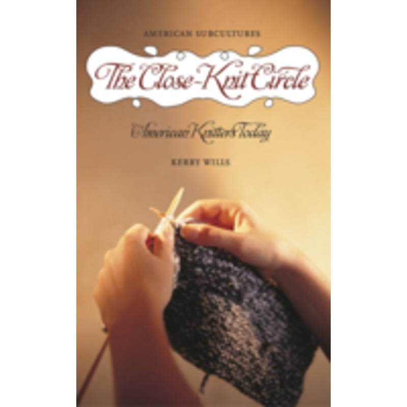close-knit circle: american knitters today