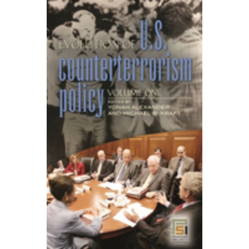 evolution of u.s. counterterrorism policy [3 volumes]
