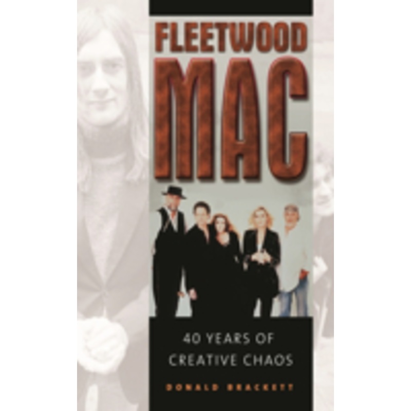 fleetwood mac: 40 years of creative chaos