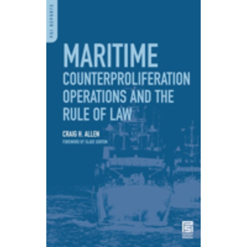 maritime counterproliferation operations and the rule of law